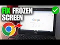 How To Fix Chromebook Frozen Unresponsive Screen
