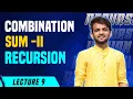 L9 Combination Sum II Leetcode Recursion Java C