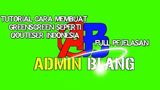 Download Cara Membuat Greenscreen Seperti Qouteser Indonesia Full Penjelasan MP3