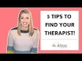 How to Find a Therapist