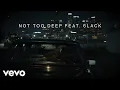 Download Lagu India Shawn - NOT TOO DEEP (Official Lyric Video) ft. 6LACK