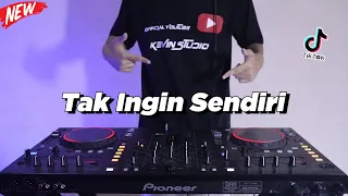 Download DJ Tak Ingin Sendiri Aku masih seperti yang dulu Remix Nostalgia Viral 2021 Kevin Studio MP3