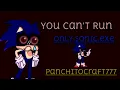 Download Lagu [You can run...] You can't run But only Sonic.exe [No bf parts]