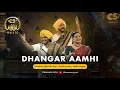 Download Lagu Dhangar Aamhi | CS Music | Devdutta Manisha Baji | Pratik Solse | Nidhi Hegde | Santosh Satpute
