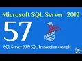 57 - SQL Server 2019 SQL Transaction example