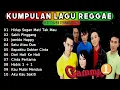 Lagu Top Hits Lagu GAMMA1 Full Album 🔥🎧 Kumpulan Lagu Ska Reggae Terbaru 2025_Cover Terbaik