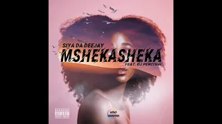 mshekasheka feat dj percival 