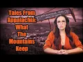 Download Lagu Harloween: Tales From Appalachia- What The Mountains Keep