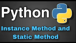 Python Tutorial 36 - Instance method and Static method