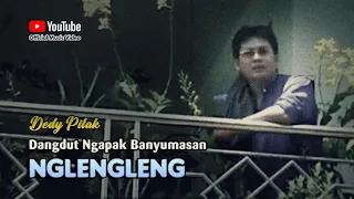 Download Dedy Pitak ~ NGLENGLENG # Lagu Tarling Banyumasan Kisah Asmara MP3