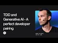 TDD and Generative AI - A perfect developer pairing with Bouke Nijhuis