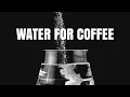 DIY Water For Coffee Guide - A Game Changer