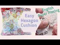 Easy Hexagon Cushion Tutorial - English Paper Piecing without the paper