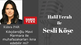 k bra par k l daro lu mavi marmara ile muhafazakarlar 29 06 22 halil ferah ile sesli k e
