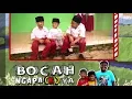 Download Lagu [FULL] BOCAH NGAPA(K) YA (17/02/19)