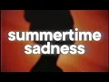 Download Lagu Lana Del Rey - Summertime Sadness 💔 (slowed \u0026 reverb)
