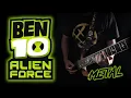 Download Lagu Ben 10: Alien Force Theme (METAL Cover by BobMusic)