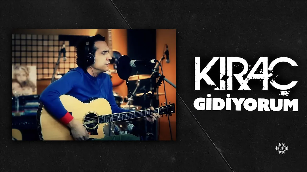 Kıraç - Gidiyorum Kıraç - Gidiyorum