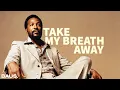 Lagu What If Marvin Gaye Sang “Take My Breath Away”?
