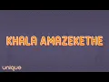Download Lagu Felo Le Tee \u0026 Scotts Maphuma - Khala Amazekethe (Lyrics) ft. Mdu aka TRP, Nkulee501 \u0026 Soulful Discip