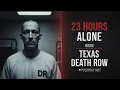 23 Hours Alone Life Inside Polunsky Unit Texas Deadliest Prison