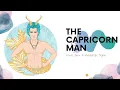 The Capricorn Man Love Sex Friendship Style