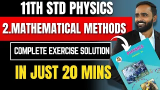 11TH STD PHYSICS 2 MATHEMATICAL METHOD COMPLETE EXERCISE PRADEEP GIRI SIR