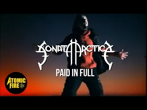 Download MP3 SONATA ARCTICA - Paid In Full (Official Music Video)