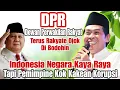 Download Lagu KH ANWAR ZAHID TERBARU INDONESIA NEGARA KAYA TAPI Demo di depan kantor DPR ricuh 