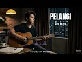Lagu PELANGI - CHRISYE (COVER) | MODERN ACOUSTIC VERSION