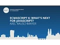 Axel Rauschmayer - ECMAScript 6 what s next for JavaScript