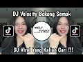 Download Lagu DJ VELOCITY BOKONG SEMOK || DJ BOKONG SEMOK VELOCITY NIKEN SALINDRI VIRAL TIKTOK YANG KALIAN CARI!!!