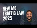 New Traffic Law in Missouri for 2025