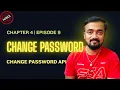 Change Password API in FastAPI Ch 4 Episode 9