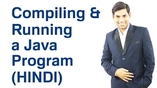 Compiling and Running a Java Program HINDI