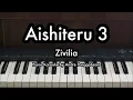 Download Lagu Aishiteru 3 - Zivilia | Piano Karaoke by Andre Panggabean