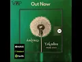 Download Lagu Ankimay - Takadina (St Ego Remix)   [Organic House, Downtempo, Chill, Deep,Oriental,anatolia,cafe]