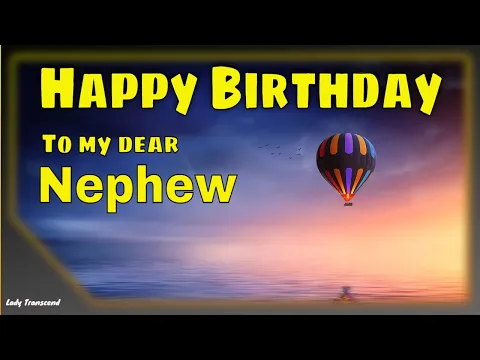 Download MP3 Happy Birthday Wishes to my nephew Happy Birthday Message to my nephew