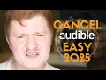 How to Cancel Your Audible Membership in 2025 Tutorial