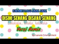Download Lagu Remix Karaoke Lagu Anak Anak | Disini Senang Disana Senang