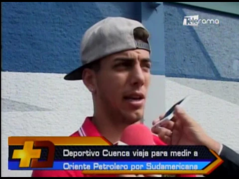 Deportivo Cuenca viaja para medir a Oriente Petrolero por Sudamericana
