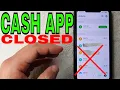 Why Cash App Closed My Account