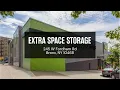 Storage Units in Bronx NY on W Fordham Rd Extra Space Storage