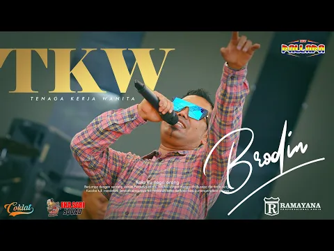 Download MP3 BRODIN New Pallapa - TKW ( Tenaga Kerja Wanita )