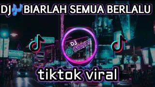 Download DJ BIARLAH SEMUA BERLALU REMIX FULL BASS MP3