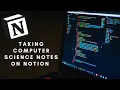 How to take computer science notes on Notion