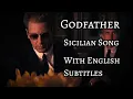 Download Lagu Godfather 3 Sicilian Song New English translated lyrics