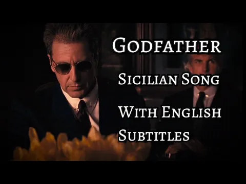 Download MP3 Godfather 3 Sicilian Song New English translated lyrics