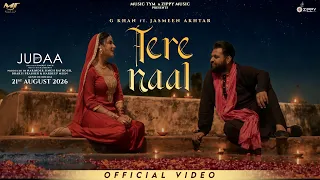 Tere Naal ( Full Video) G khan | Jasmeen Akhtar | Gulab Sidhu | Judaa Movie | New Punjabi Songs 2026
