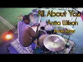Download Lagu Anita Wilson - All About You | Drum Cover | Dante Chops